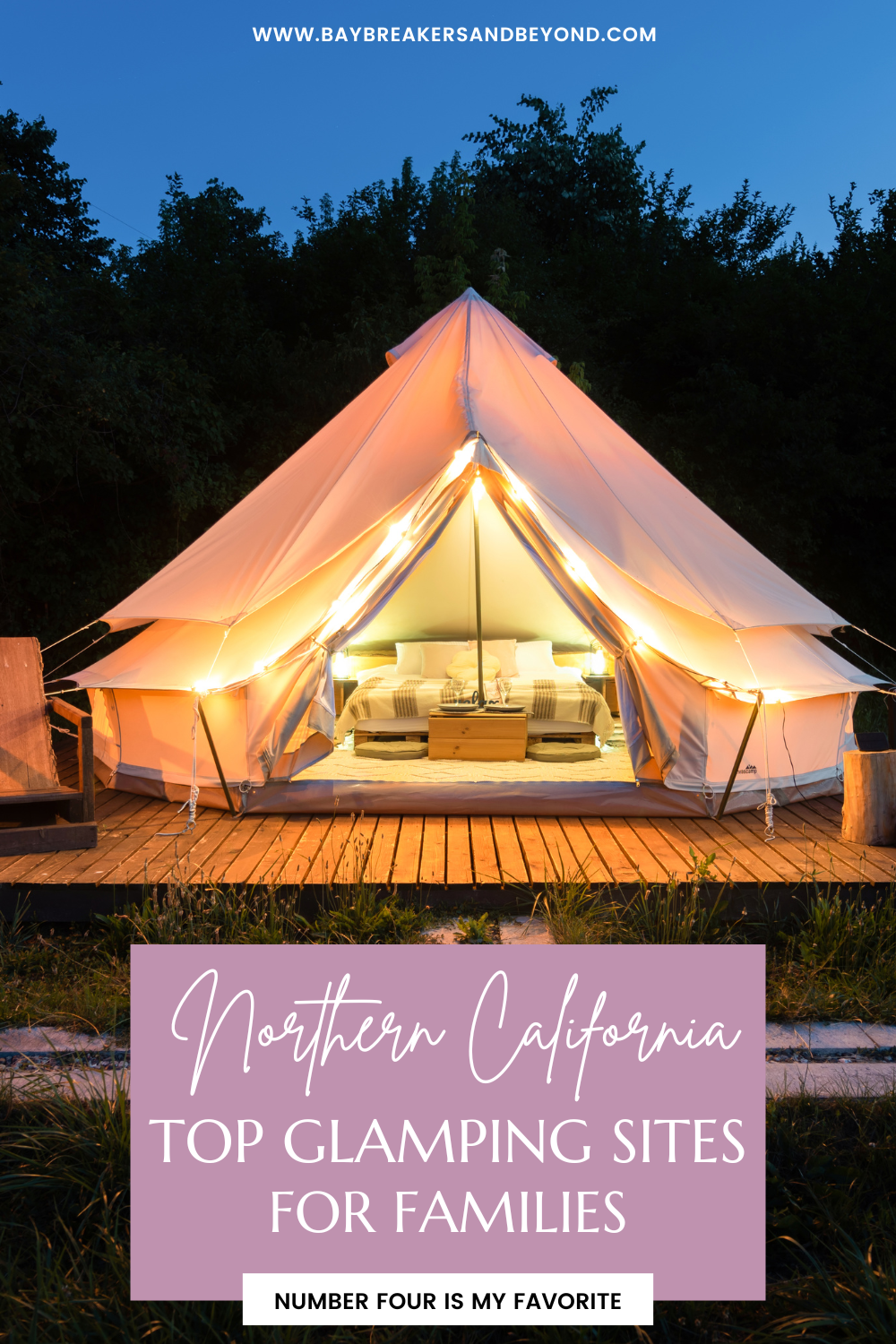 Northern California: Top Glamping Sites for Families